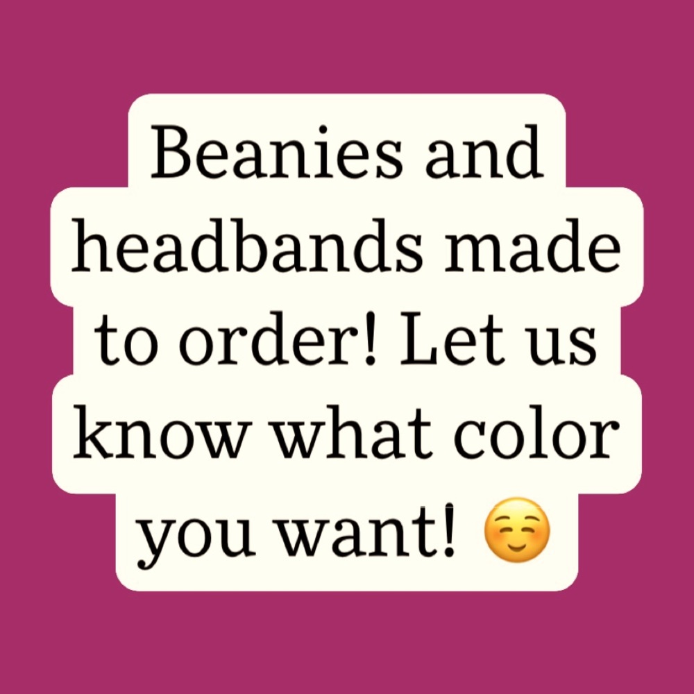 Hand knit beanies and headbands!